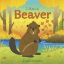 I Am a Beaver - eBook