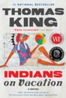 Indians on Vacation : A Novel - eBook