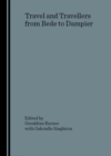 None Travel and Travellers from Bede to Dampier - eBook
