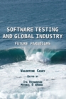 None Software Testing and Global Industry : Future Paradigms - eBook