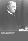 The Last Political Law Lord : Lord Sumner (1859-1934) - eBook
