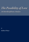 The Possibility of Love : An Interdisciplinary Analysis - eBook