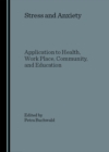 None Stress and Anxiety : Application to Health, Work Place, Community, and Education - eBook