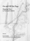 On and Off the Page : Mapping Place in Text and Culture - Book