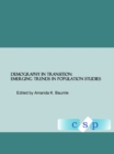 None Demography In Transition : Emerging Trends in Population Studies - eBook