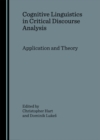 Cognitive Linguistics in Critical Discourse Analysis : Application and Theory - eBook