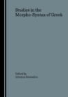 None Studies in the Morpho-Syntax of Greek - eBook