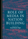Role of Media in Nation Building - eBook