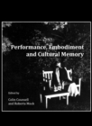 None Performance, Embodiment and Cultural Memory - eBook