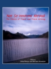 None Not So Innocent Abroad : The Politics of Travel and Travel Writing - eBook