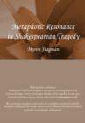 None Metaphoric Resonance in Shakespearean Tragedy - eBook