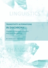 None Transitivity Alternations in Diachrony : Changes in Argument Structure and Voice Morphology - eBook