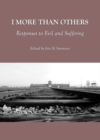 None I More than Others : Responses to Evil and Suffering - eBook