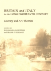 None Britain and Italy in the Long Eighteenth Century : Literary and Art Theories - eBook