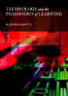 None Technology and the Pedagogics of Learning - eBook