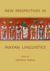 None New Perspectives in Mayan Linguistics - eBook