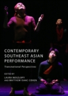 None Contemporary Southeast Asian Performance : Transnational Perspectives - eBook