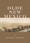 None Olde New Mexico - eBook