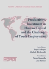 None Productivity, Investment in Human Capital and the Challenge of Youth Employment - eBook