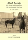 Black Beauty : His Grooms and Companions.  The Autobiography of a Horse by Anna Sewell - Book