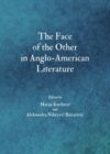 The Face of the Other in Anglo-American Literature - eBook