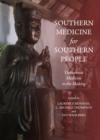 None Southern Medicine for Southern People : Vietnamese Medicine in the Making - eBook