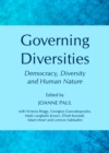 None Governing Diversities : Democracy, Diversity and Human Nature - eBook