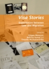 None Visa Stories : Experiences between Law and Migration - eBook
