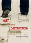 None Art and Destruction - eBook