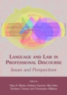 None Language and Law in Professional Discourse : Issues and Perspectives - eBook