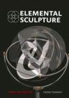 None Elemental Sculpture : Theory and Practice - eBook