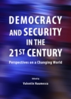 None Democracy and Security in the 21st Century : Perspectives on a Changing World - eBook