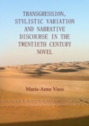 None Transgression, Stylistic Variation and Narrative Discourse in the Twentieth Century Novel - eBook