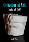 None Civilization at Risk : Seeds of Strife - eBook