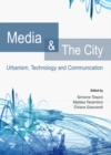 None Media and The City : Urbanism, Technology and Communication - eBook