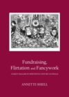 None Fundraising, Flirtation and Fancywork : Charity Bazaars in Nineteenth Century Australia - eBook