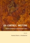 None Ex-centric Writing : Essays on Madness in Postcolonial Fiction - eBook