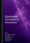 None Diachronic Variation in Romanian - eBook
