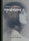 None Mental Illnesses in Symbolism - eBook