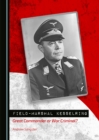 None Field-Marshal Kesselring : Great Commander or War Criminal? - eBook