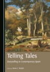 None Telling Tales : Storytelling in Contemporary Spain - eBook