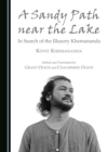 A Sandy Path near the Lake : In Search of the Illusory Khemananda - eBook