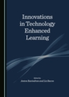 None Innovations in Technology Enhanced Learning - eBook