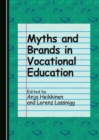 None Myths and Brands in Vocational Education - eBook