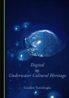 None Digital in Underwater Cultural Heritage - eBook