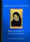 None Julian Among the Books : Julian of Norwich's Theological Library - eBook