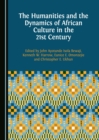 The Humanities and the Dynamics of African Culture in the 21st Century - eBook