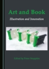 None Art and Book : Illustration and Innovation - eBook