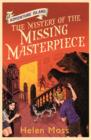 The Mystery of the Missing Masterpiece : Book 4 - eBook