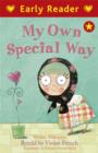 Early Reader: My Own Special Way - eBook